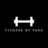 Fitness By Tara