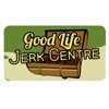 Good Life Jerk Centre