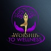 Worship to Wellness