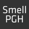 Smell Pittsburgh is a mobile phone app designed to engage Pittsburgh residents in tracking pollution odors across our region