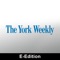 The York Weekly eEdition is an exact digital replica of the printed newspaper