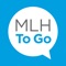 MLH To Go is better way for Main Line Health employees and medical staff to stay informed and connected with the Main Line Health community