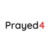 Prayed4