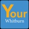 Your Whitburn is an app designed for businesses to advertise their services, products and offers locally