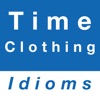 Time & Clothing idioms