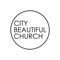 Welcome to City Beautiful Church