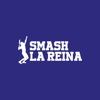 Smash La Reina