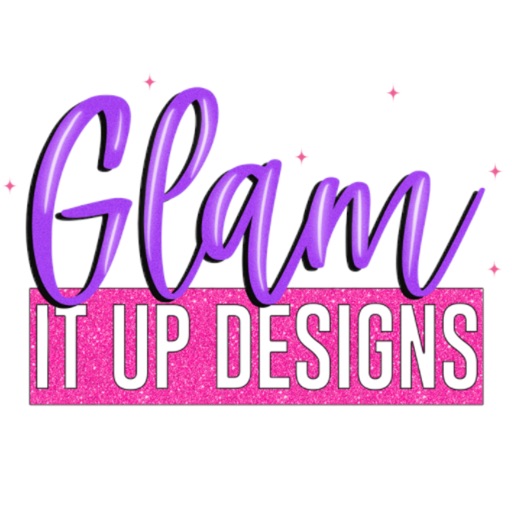 Glam It Up Designs