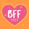 Welcome to this Best Friends test forever