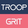 Troop GRIT Premise