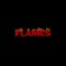 Welcome to  Flames