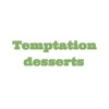 Temptation Desserts