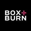 Box + Burn