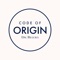 Download the CODE OF ORIGIN App, it's simple, fast, and easy to access all CODE OF ORIGIN Diamonds as well as manage account, wishlist and cart