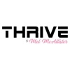 Thrive by Mel McAllister