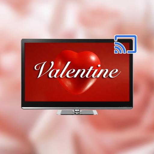 Valentine's Day for Chromecast