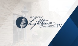 Lighthouse Tabernacle TV