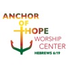 Anchor of Hope Worship Center