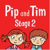 Pip and Tim Stage 2