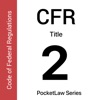 CFR 2 - Grants And Agreements