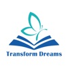 Transform Dreams