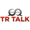 TR Talk
