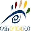 Casey Optical Too
