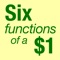 Six Functions of a $1 is a suite of financial calculations commonly used in finance, economics, investment analysis, and valuation