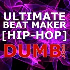 Top 37 Music Apps Like Dumb.com Ultimate Beat Maker [Hip-hop] HD - Best Alternatives