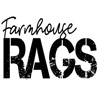Farmhouse Rags