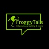 FroggyTalk