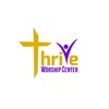 Thrive Worship Center