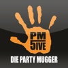 PM5 - Die Partymugger