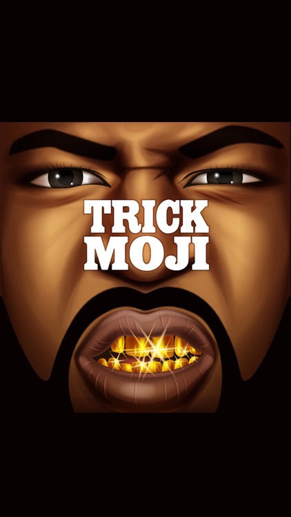 TRICKMOJI - Custom Emojis by Trick Daddy