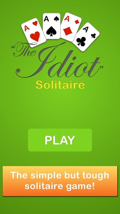 The Idiot – Solitaire