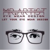 Mr. Artist - Eye Wear Design