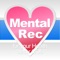 "Mental Rec" is app that manages your mood,waking time,bedtime,events and examinations