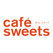 café-sweets(カフェ・スイーツ)
