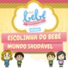 Escolinha do Bebê - Mundo Saudável