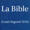 La Bible(Louis Segond 1910) French Bible for iPad contains full text of Holy Bible in French for offline use