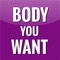 Body You Want – ジムワーク...