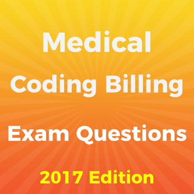 Medical Coding Billing Exam 2017
