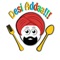 Desi Addaa - for amazing punjabi taste and serving with love