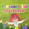 Peygamberimi Seviyorum