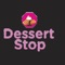 Welcome to Dessert Stop