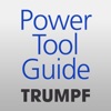 TRUMPF Power Tool Guide