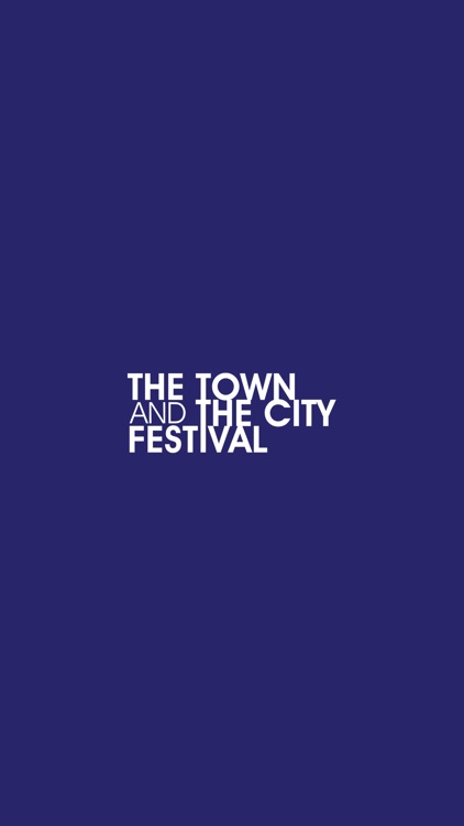 The Town and The City Festival