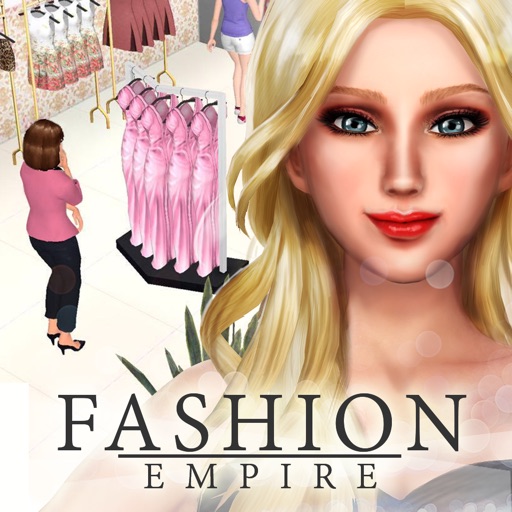 Fashion Empire - Boutique Shopping & Dressup Game