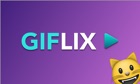 GIFLIX