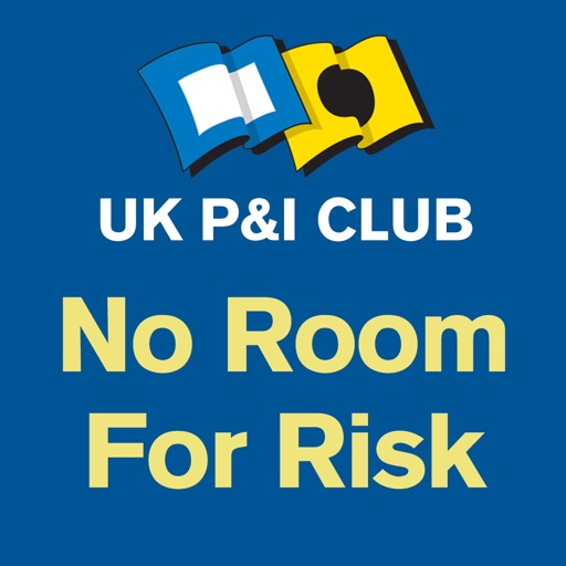 UK P&I Club - No Room For Risk